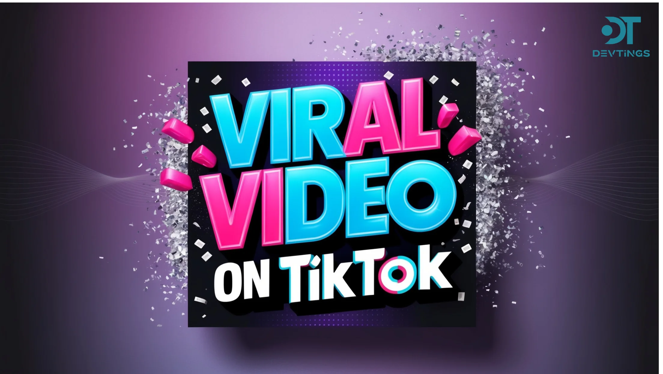 how-to-viral-video-on-tiktok